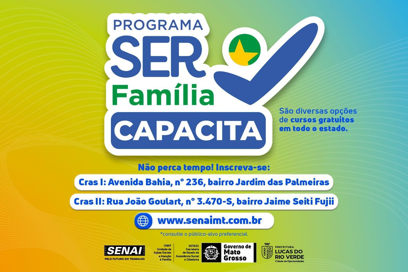 Cursos do Ser Família Capacita em Lucas do Rio Verde estão com inscrições abertas