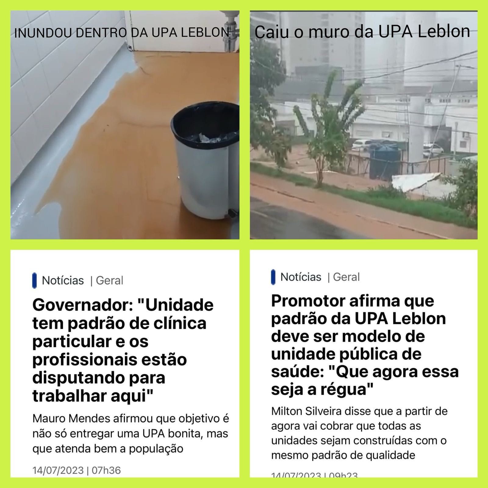 A régua de Mauro e Milton: a UPA que afundou com a primeira chuva