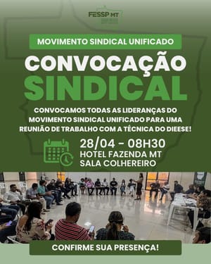 MOVIMENTO SINDICAL UNIFICADO CONVOCA LIDERANÇAS PARA GRANDE ENCONTRO COM O DIEESE: UNIR, FORTALECER E AVANÇAR!