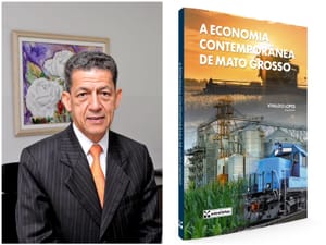 A Economia Contemporânea de Mato Grosso analisada e apresentada em minucias